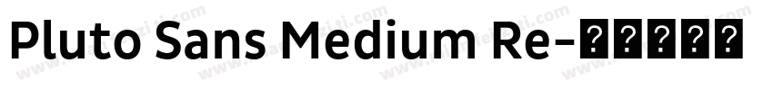 Pluto Sans Medium Re字体转换